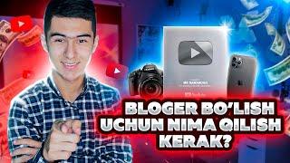 Blogger bo'lish sirlarli / blogger bo'lishga 1000$ kerakmi ?