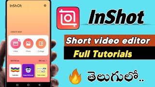 InShot video editor telugu | InShot full tutorials in Telugu | how to use InShot editor app