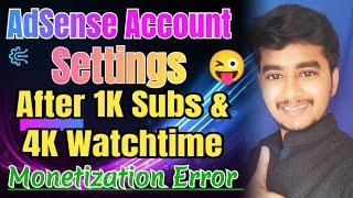 1000 Subs & 4000 Hours Watch time Complete Then Apply AdSense Monetize Error/Reject Problem 