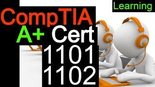 CompTIA A+ 1101 and 1102 Certification Free Practice Test with Questions and Answers