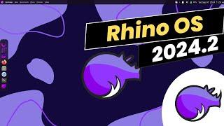 Rhino Linux 2024.2 Release: New Features, Kernel Updates, and More!