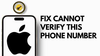 How to Fix Cannot Verify Phone Number This Phone Number Cannot be Used at This Moment