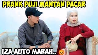 PRANK PUJI MANTAN PACAR, IZA AUTO MARAH..!?