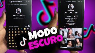 COMO TER O TIKTOK NO MODO ESCURO PARA ANDROID 2023