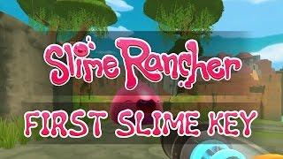 Slime Rancher - First Slime Key Tutorial/Guide/How to!