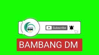 Subscribe BAMBANG DM