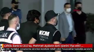 Çiftlik Bank’ın CEO’su, Mehmet Aydın’ın uyuşturucu işini ifşa etti  - Son Dakika Haberleri