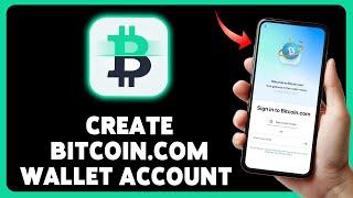 How To Create Bitcoin.com Wallet Account 2024 | Bitcoin.com App Sign Up/Registration Guide