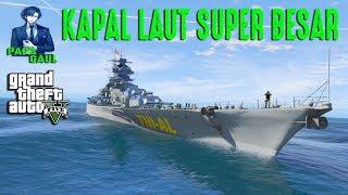 REVIEW KAPAL PERANG ANGKATAN LAUT - GTA 5 MOD