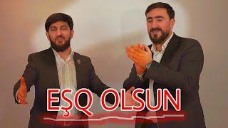 Haci Zahir ft Seyyid Peyman - Esq Olsun 2024 (Official clip)