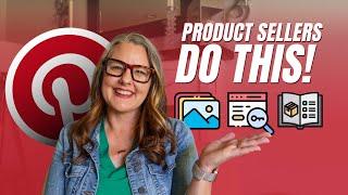 Product Sellers on Pinterest - Top 3 most important tips