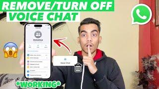 How To Remove WhatsApp Group Voice Chat | How To Turn Off Voice Chat In WhatsApp
