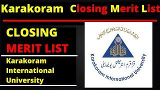 Closing Merit list of Karakoram University