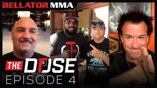 Bellator MMA Presents The Dose – Episode 4