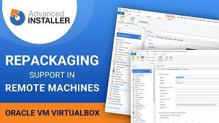 Application Repackaging in Virtual or Remote Machines - Oracle VM VirtualBox