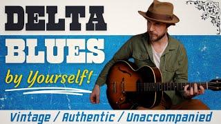 Play Delta Blues by yourself! Sound Vintage & Complete even on your own! Guitar Lesson with Tabs!