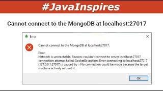 [Windows] Cannot connect to the MongoDB at localhost27017 - Java Inspires