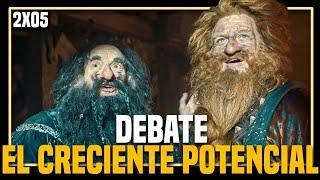 EL CRECIENTE POTENCIAL DEBATE THE RINGS OF POWER (LOS ANILLOS DE PODER) TEMPORADA 2 EPISODIO 5