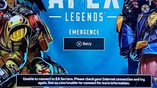 Apex Legends Unable to connect to EA Servers.