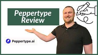 Peppertype ai Review and Demo - Coupon and Lifetime Deal!