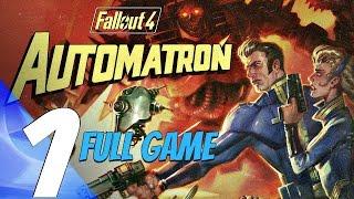 Fallout 4 Automatron DLC Gameplay Walkthrough Full Game 100% All Missions