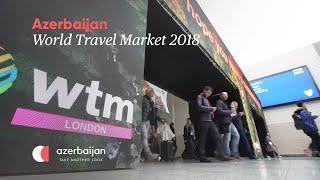 Azerbaijan at World Travel Market London 2018 | Experience Azerbaijan