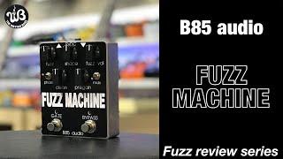 The one fuzz pedal you need that you CAN afford. The B85 Fuzz Machine.