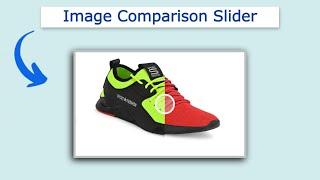 Image Comparison Slider using HTML CSS and JavaScript