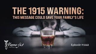 The 1915 Warning-This Message Could Save Your Family's Life | Episode #1242 | Perry Stone