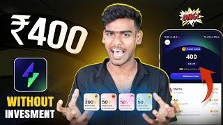  2024 BIGGEST LOOT GET ₹400+₹400 || FLASH APP UNLIMITED TRICK || NEW EARNING APP TODAY