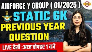 AIRFORCE Y GROUP ( 01/2025 ) || STATIC GK  || PREVIOUS YEAR QUESTIONS || BY POOJA MAM