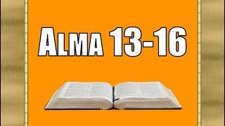 Alma 13-16 Come Follow Me