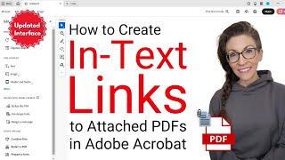 How to Create In-Text Links to Attached PDFs in Adobe Acrobat (UPDATED Interface)