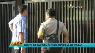 Novel Baswedan Diduga Disiram Air Keras