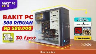 Rakit PC 500 Ribuan : Bisa GTA 5 30 Fps!