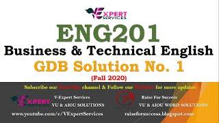 Solution GDB NO.1 (ENG201 - Business & Technical English) Fall 2020