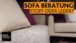 Sofa Beratung: Stoff oder Leder Polstermöbel? Was passt zu meinen Bedürfnissen? + Sofabeispiele