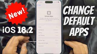 How to Change your Default iPhone Apps in iOS 18.2