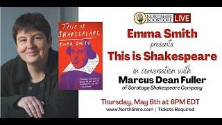 Marcus Dean Fuller Interviews author and scholar Emma Smith