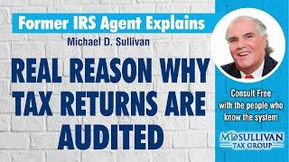 Former IRS Agent Reveals The #1 Reason You Are Having a IRS Tax Audit, HEAR THE TRUTH