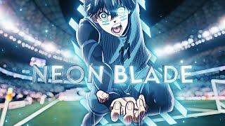 「Neon Blade 」Isagi Yoichi - Blue Lock ep11「AMV/EDIT」