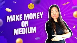 How to Make Money with Medium