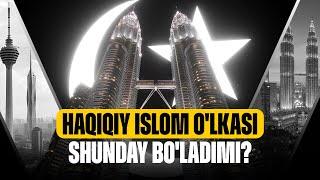 Haqiqiy Islom o’lkasu shunday bo’ladimi ?