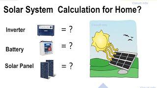 Solar System Calculation For Home / Inverter battery solar panel requirement / 350w Calculation