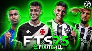 FTS 2025 Sul-americano Atualizado Com Coutinho No Vasco, Novas Transferências, Faces HD & Muito Mais