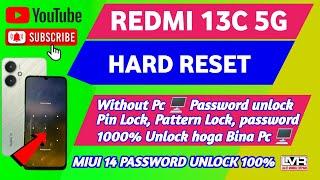 Redmi 13c 5g Hard reset|| Redmi 13c 5g password unlock without Pc||Factory reset remove parten Lock