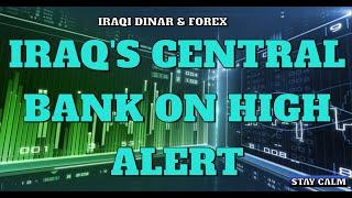 Iraqi Dinar News Today | Iraqi Dinar RV Update: High Alert Status as Banks Prepare