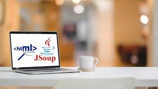 JSoup Open Source Java HTML Parser Demo