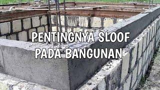 MENGENAL FUNGSI SLOOF UNTUK BANGUNAN