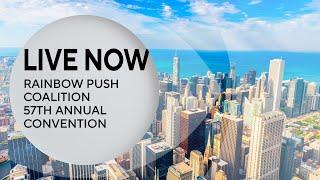 Streaming Live: Rainbow/PUSH Coalition's 57th Annual International Convention